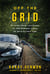 Off the Grid - My Ride from Louisiana to the Panama Canal in an Electric Car