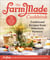 The FarmMade Cookbook - Traditional Recipes from America's Farmers