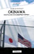 Okinawa - Une île au cœur de la géopolitique asiatique