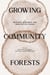 Growing Community Forests - Practice, Research, and Advocacy in Canada