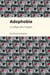 Adophobie - Le piège des images