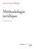 Méthodologie juridique (2e édition)