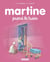 Martine Tome 28 : Martine prend le train