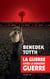 La guerre après la dernière guerre