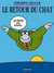 Le Chat Tome 2 : le retour du chat