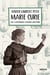 Marie Curie - elle a découvert l'énergie nucléaire