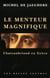Le menteur magnifique