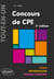 Concours CPE Tout-en-un - Fiches, Méthodologie, Annales corrigées - 3e édition