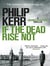 IF THE DEAD RISE NOT - BERNIE GUNTHER 6
