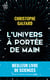 L'univers à portée de main
