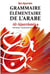 Grammaire elementaire de l'arabe - al-ajroumiya