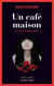 Un café maison