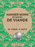 Manger moins (et mieux) de viande