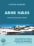 Arne Naess - pour une écologie joyeuse