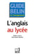 GUIDE ANGLAIS LYCEE