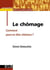 Le chômage : Comment peut-on être chômeur ?
