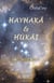 Hayhakâ & hükâï