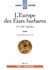 L'Europe des États barbares Tome 1 : Ve-VIIIe siècles