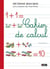 Méthode Boscher ou la journée des tout petits - cahier de calcul