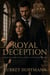 Royal Deception
