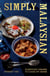 Simply Malaysian - Everyday Dishes to Cook at Home