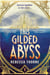 This Gilded Abyss - Science fiction adventure with sapphic romance from the Sunday Times bestselling author