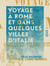 Voyage à Rome et dans quelques villes d'Italie - Octobre 1862