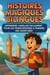 Histoires Magiques Bilingues: Apprendre l’Anglais Facilement pour les Francophones à Travers des Aventures