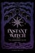 INSTANT WITCH - The Beginner's Guide