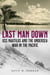 Last Man Down - USS Nautilus and the Undersea War in the Pacific