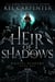 Heir of Shadows - Supernaturals of Daizlei Academy, #1