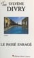 Le passé enragé