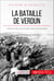 La bataille de Verdun - 1916, les Poilus dans l’enfer lunaire des tranchées