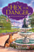 A Hex for Danger - An Enchanted Bay Mystery