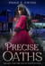 Precise Oaths - Liliana and the Fae of Fayetteville, #1