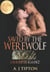 Saved by the Werewolf: A M-M Shifter Romance - Werewolves of Singer Valley, #4