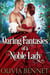 Daring Fantasies of a Noble Lady