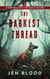 The Darkest Thread - The Flint K-9 Search and Rescue Mysteries, #1
