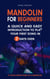 Mandolin For Beginners: A Quick and Easy Introduction to Play Your First Song In 7 Days Even If You've Never Picked Up A Mandolin