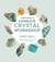 Judy Hall's Complete Crystal Workshop