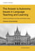 The Answer is Autonomy: Issues in Language Teaching and Learning