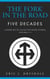 The Fork In The Road - Five Decades - The Fork In The Road, #8