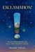 Exclamation!: The quiet kind of healing that begins when you choose yourself. - 1, #1