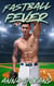Fastball Fever - All-American Men, #1