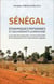 Sénégal - Dynamiques paysannes et souveraineté alimentaire - Le procès de production, la tenue foncère et la naissance d'un mouvement paysan