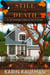 Still as Death - Juniper Grove Cozy Mystery, #11