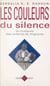 Les couleurs du silence - Le mutisme des enfants de migrants