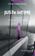 JUSTe inTIME - Chroniques d'un étonnement quotidien