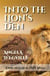 Into the Lion's Den: A True Story Set in 1820 Africa