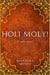 Holi Moly! & Other Stories - India Books